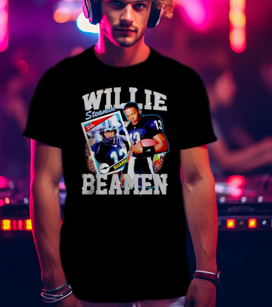 WILLIE STEAMIN BEAMEN SHARKS 13 T-Shirt