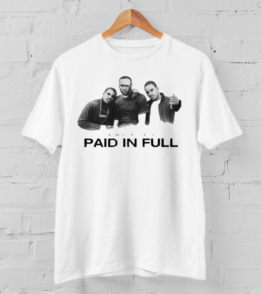 Paid In Full The American Dream Their Way T-Shirt