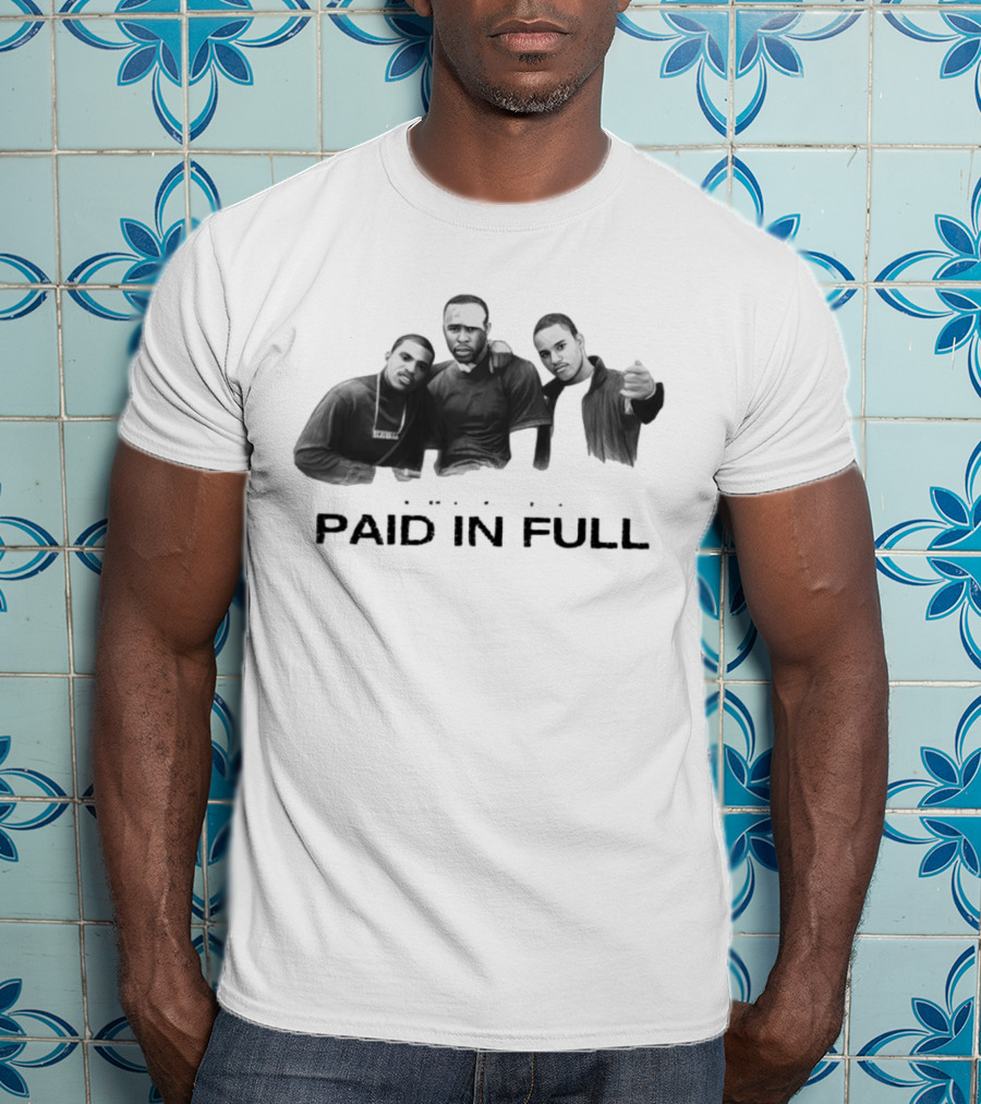 Paid In Full The American Dream Their Way T-Shirt