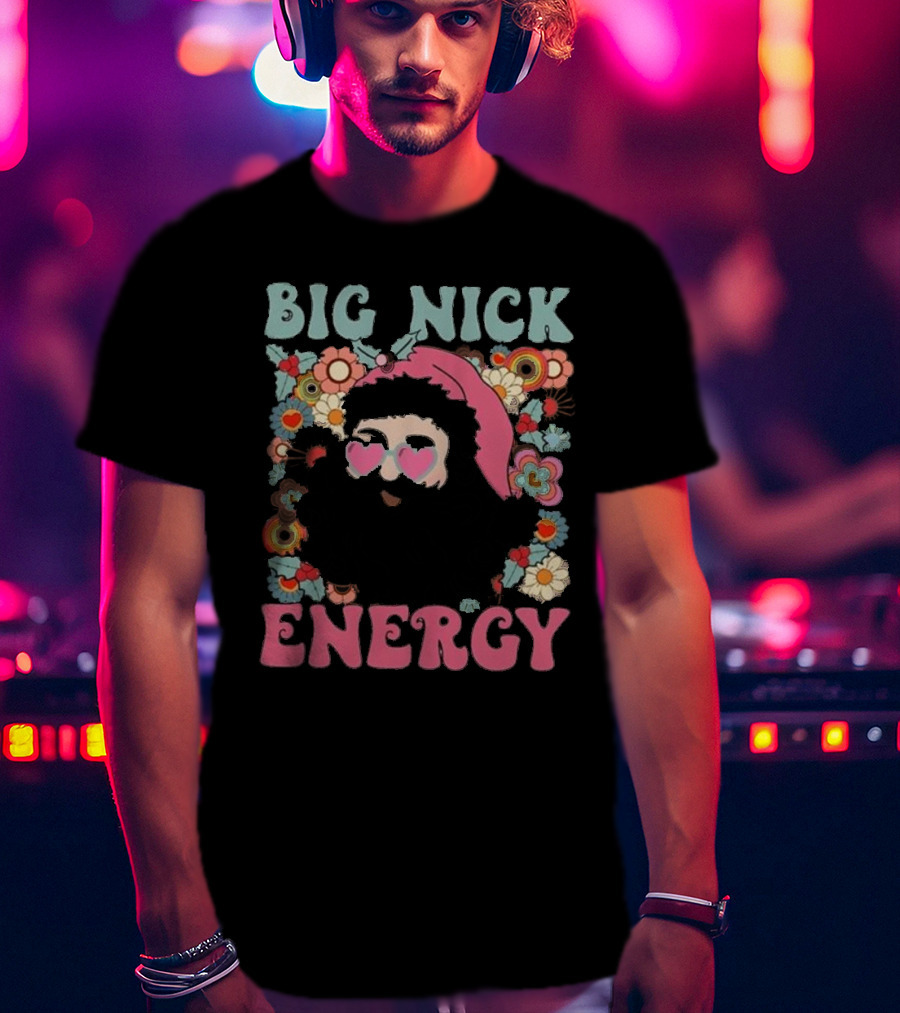 Big Nick Energy Merry Christmas Party Funny Santa With Flowers And Heart Sunglasses T-Shirt