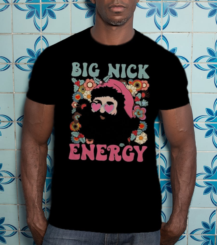 Big Nick Energy Merry Christmas Party Funny Santa With Flowers And Heart Sunglasses T-Shirt