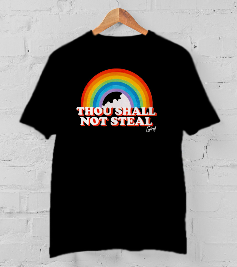 Rainbow Thou Shall Not Steal God Cloud T-Shirt