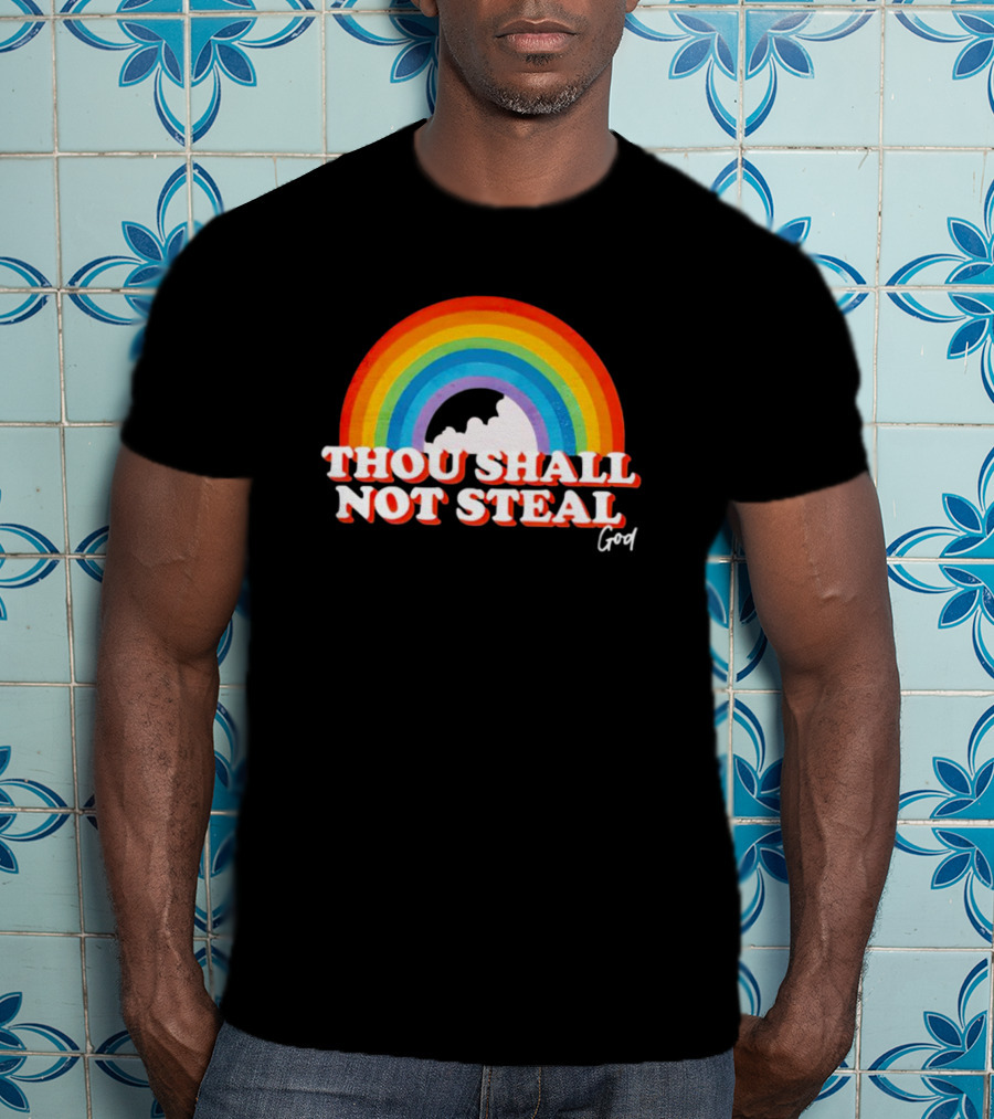 Rainbow Thou Shall Not Steal God Cloud T-Shirt