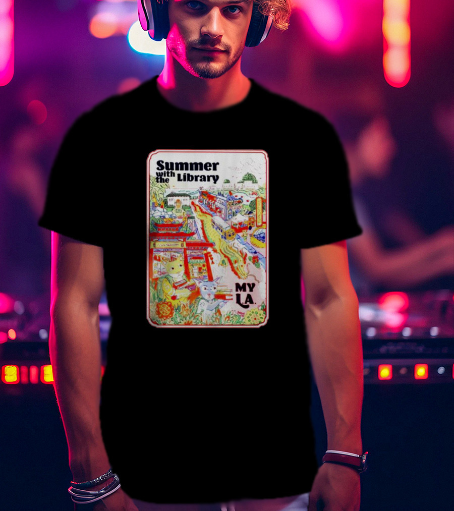 Summer With The Library My LA T-Shirt