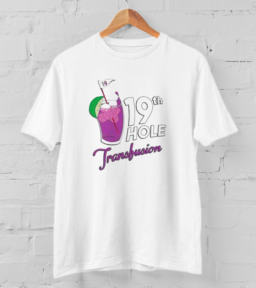 19th Hole Transfusion Golf Drink Lime Ice T-Shirt