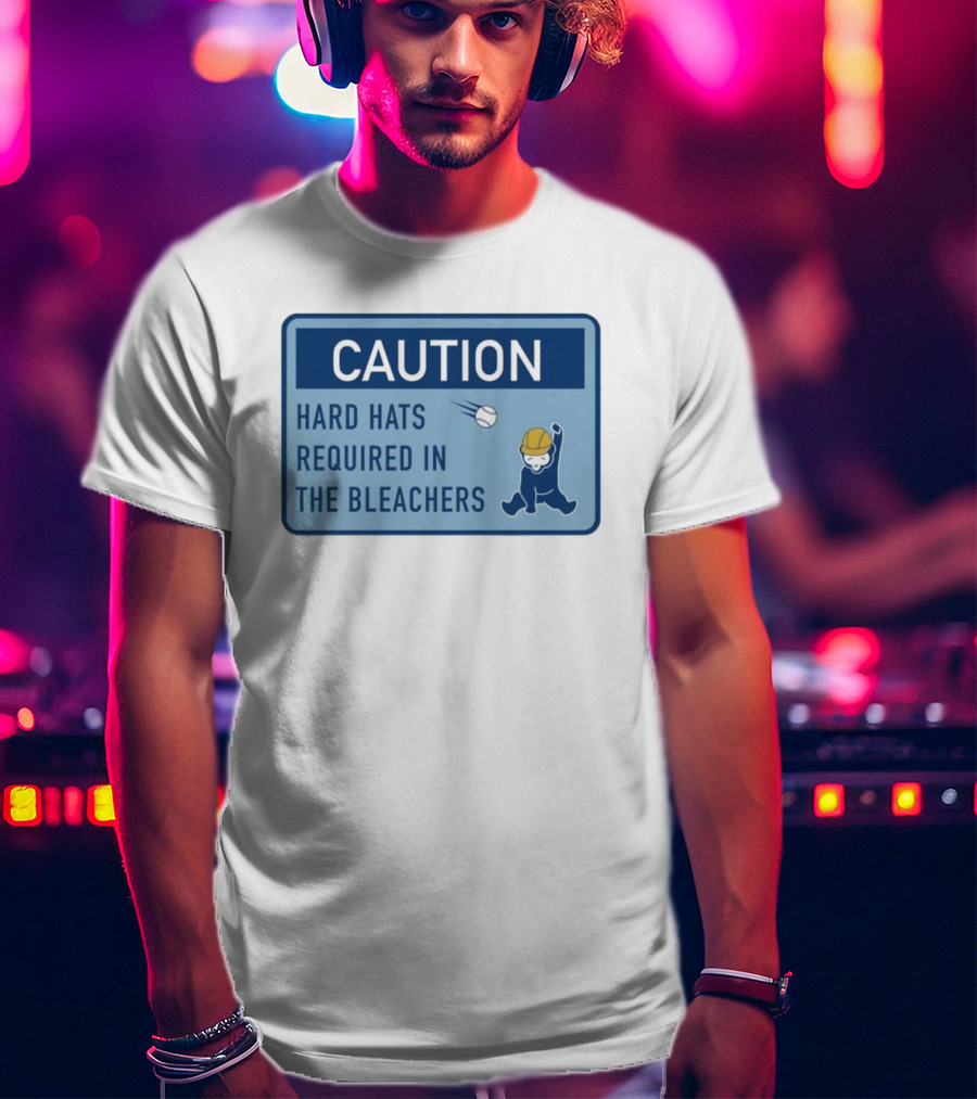 Caution: Hard Hats Required In The Bleachers With Cartoon Worker And Falling Object T-Shirt