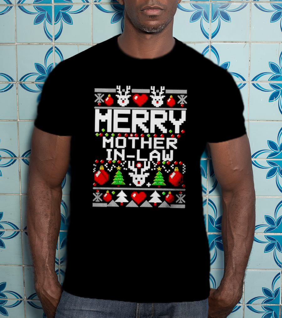 Merry Mother In-Law Christmas Sweater Reindeer Hearts Trees Ornaments T-Shirt