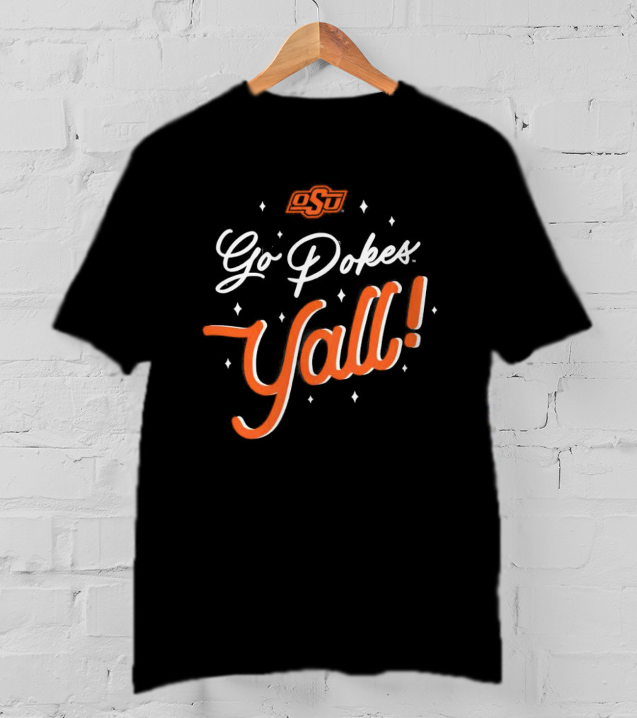 OSU Go Pokes Y'all T-Shirt
