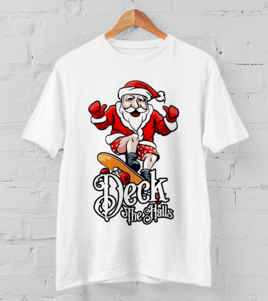 Skateboarding Santa Claus Deck The Halls Christmas Holiday Fun T-Shirt