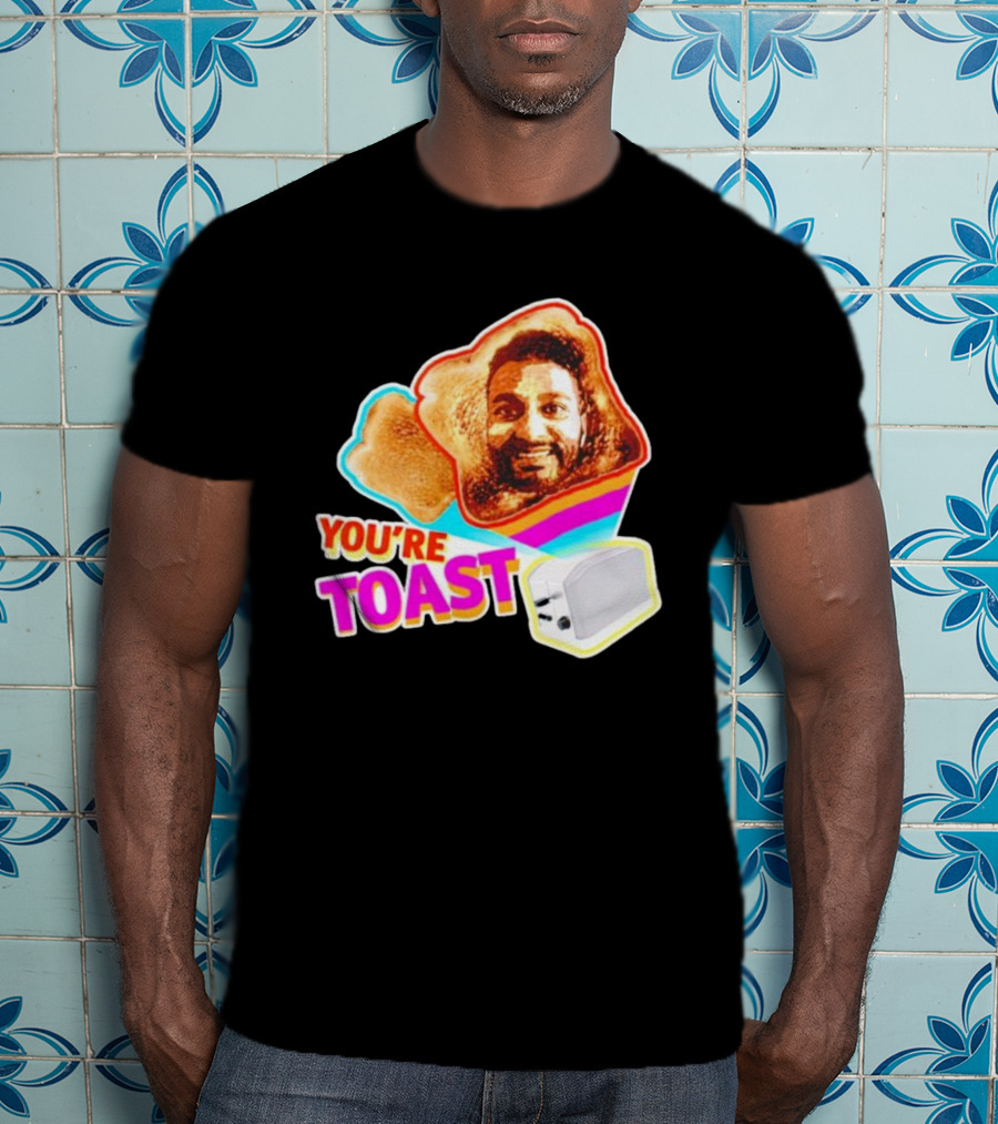 You're Toast Jonny Fairplay Toaster Face Image T-Shirt