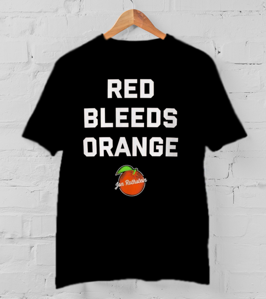 Red Bleeds Orange Jon Rothstein Orange T-Shirt