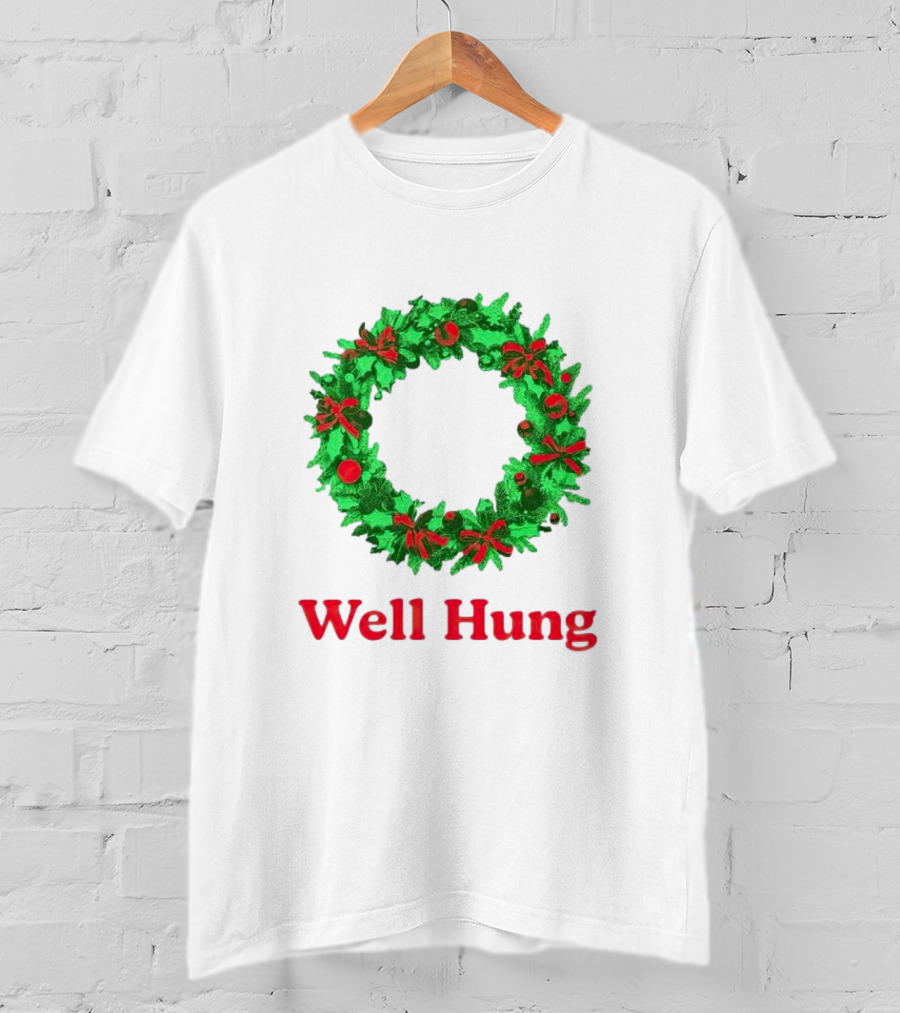 Well Hung Christmas Wreath T-Shirt