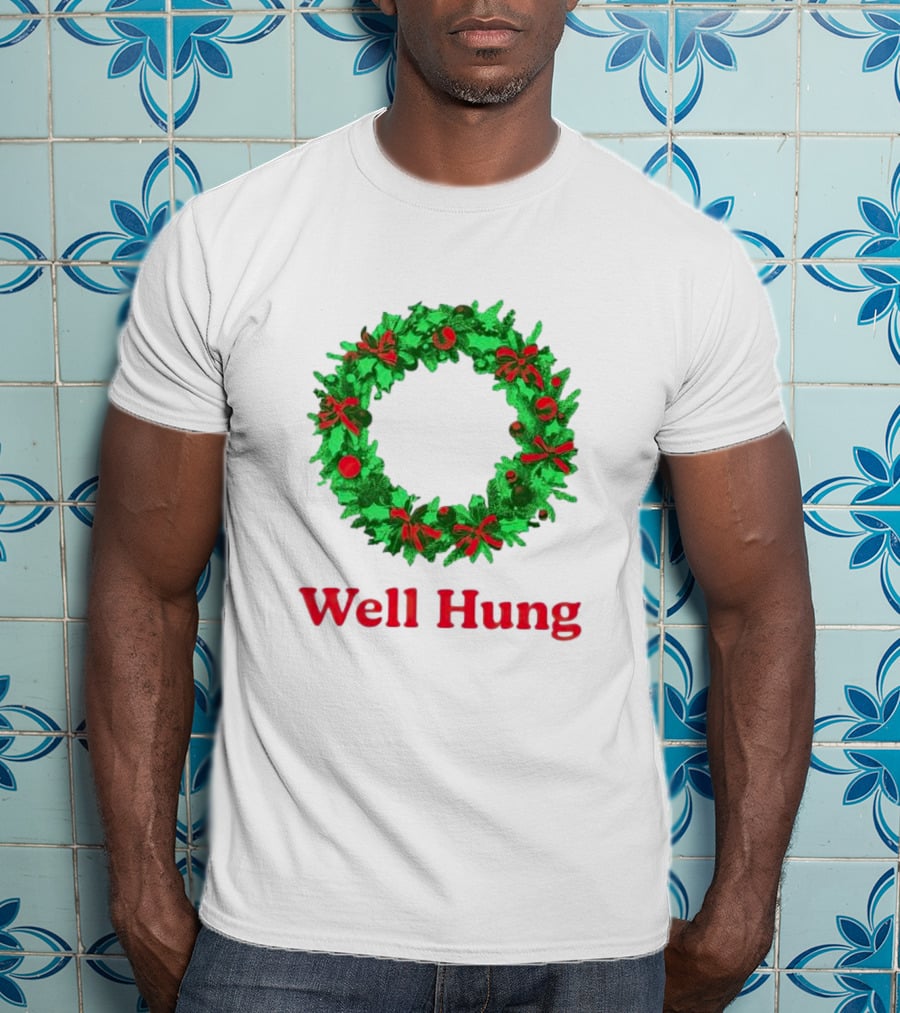 Well Hung Christmas Wreath T-Shirt