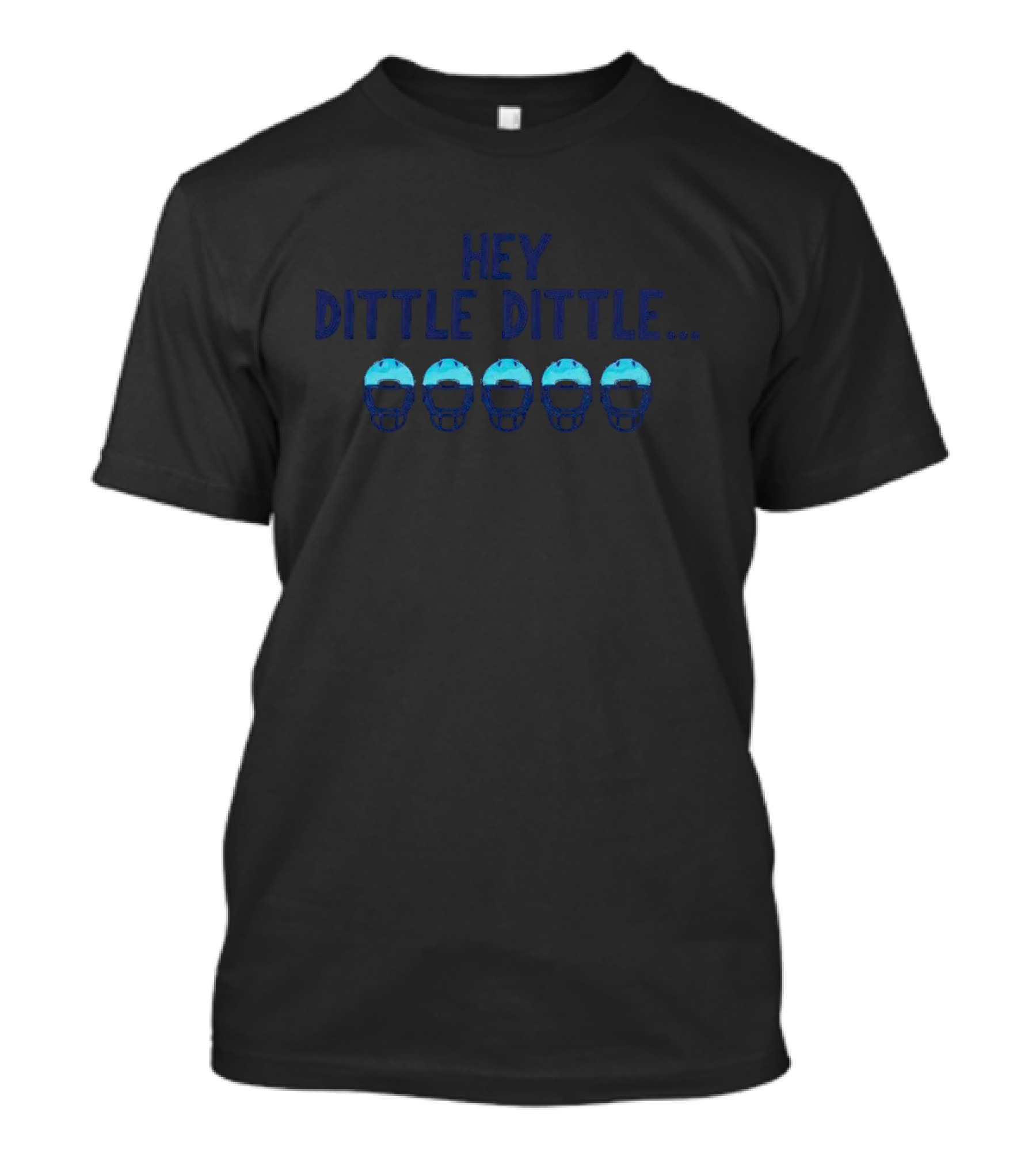 Hey Dittle Dittle Five Blue Football Helmets T-Shirt