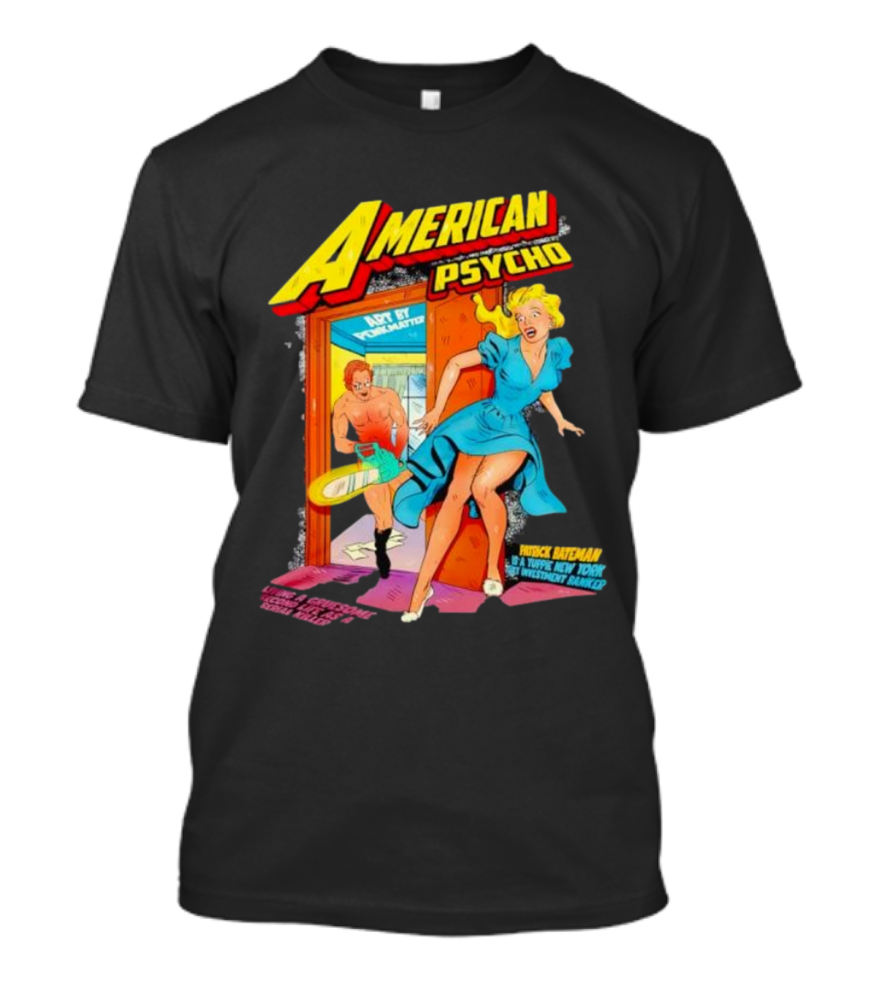 American Psycho Patrick Bateman New York Investment Banker T-Shirt