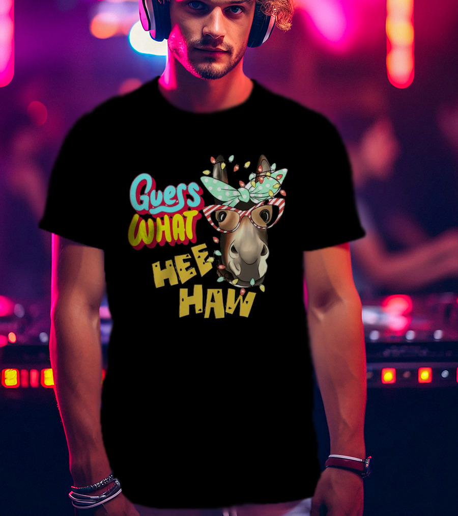 Guess What Hee Haw Christmas Donkey Lights And Glasses T-Shirt