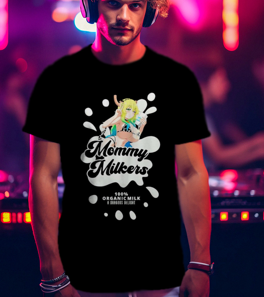 Mommy Milkers 100% Organic Milk A Dragon's Delight T-Shirt
