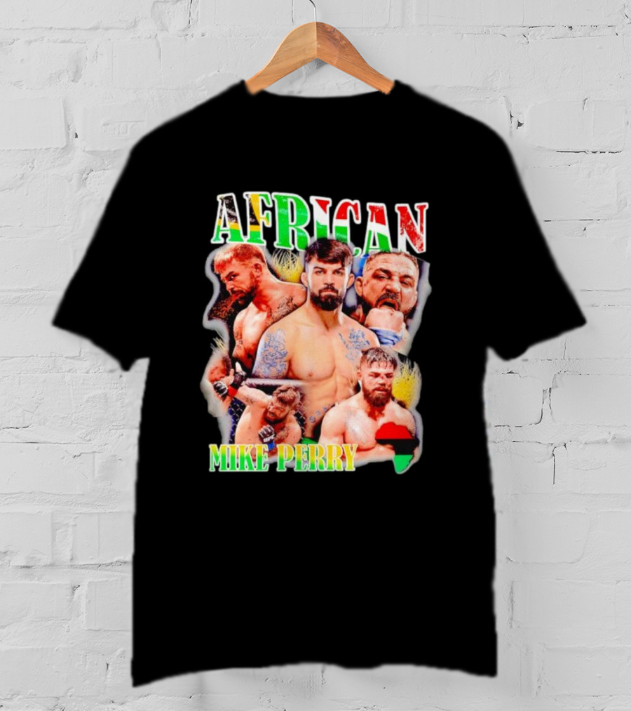 AFRICAN MIKE PERRY Fighter Collage With Black Red Green Map T-Shirt