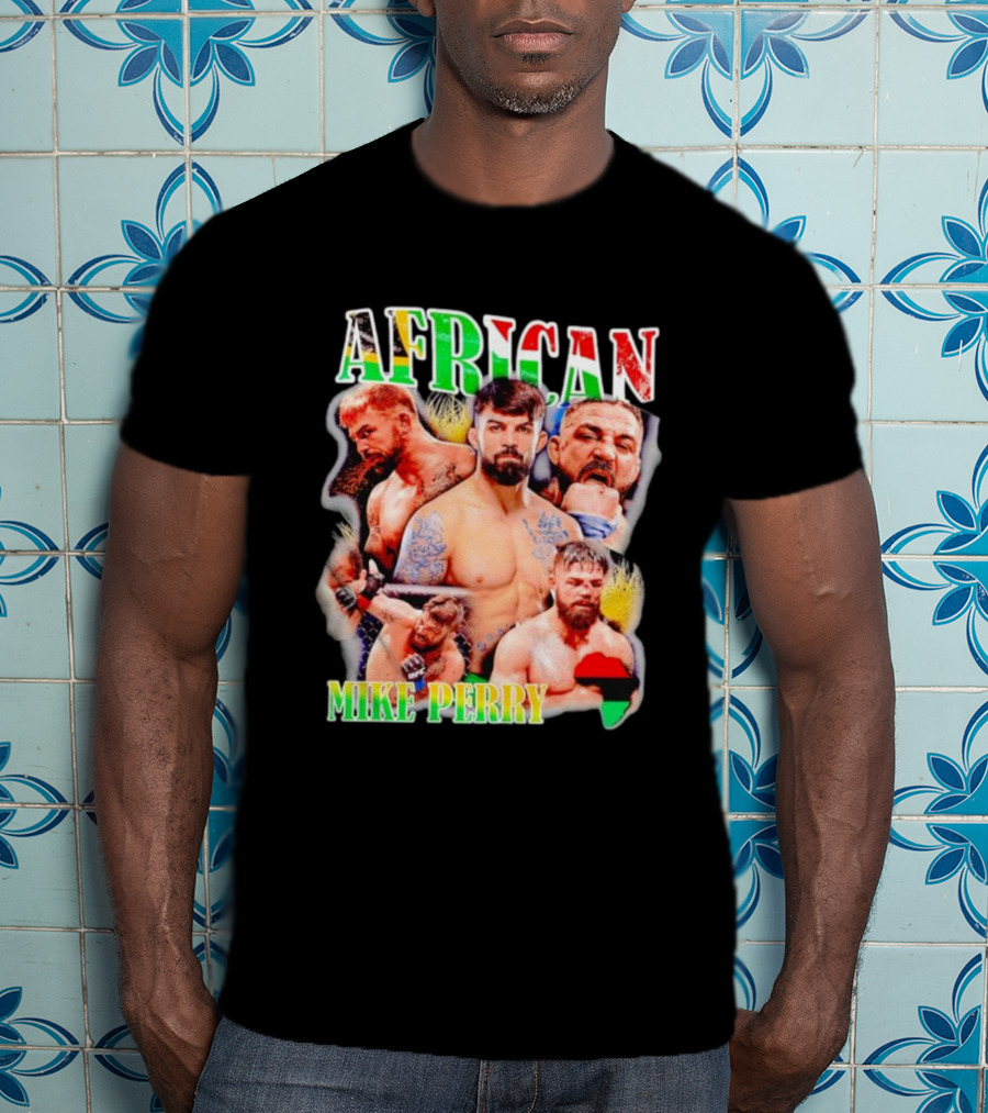 AFRICAN MIKE PERRY Fighter Collage With Black Red Green Map T-Shirt