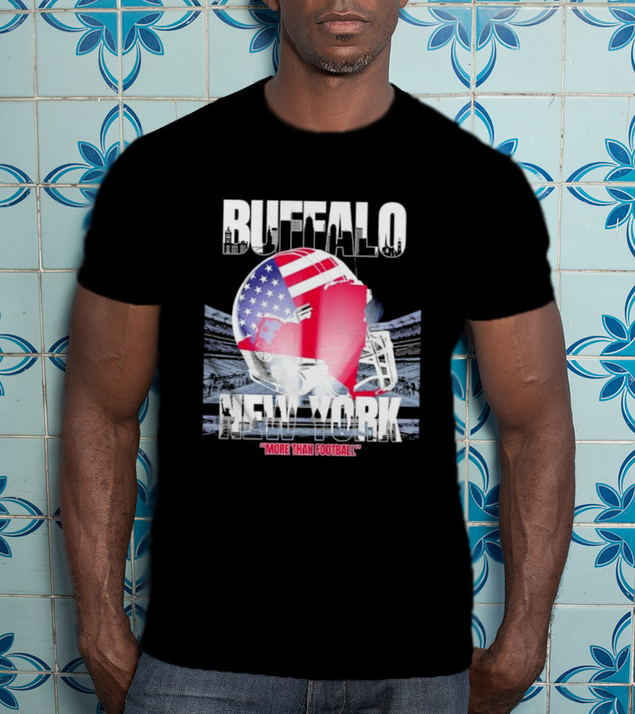 Buffalo Tunnel To Towers New York American Flag Helmet More Than Football T-Shirt