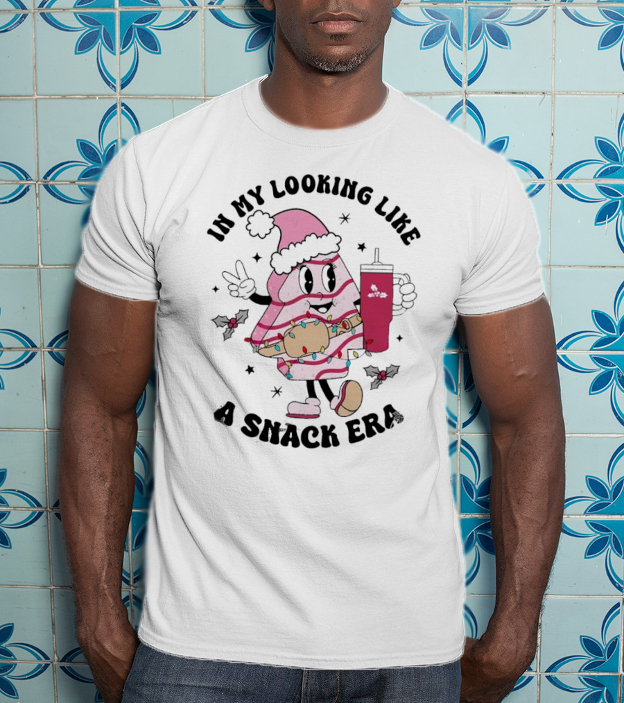 In My Looking Like A Snack Era Christmas Tree Cake Festive Icon With Holiday Drum And Drink Cup T-Shirt