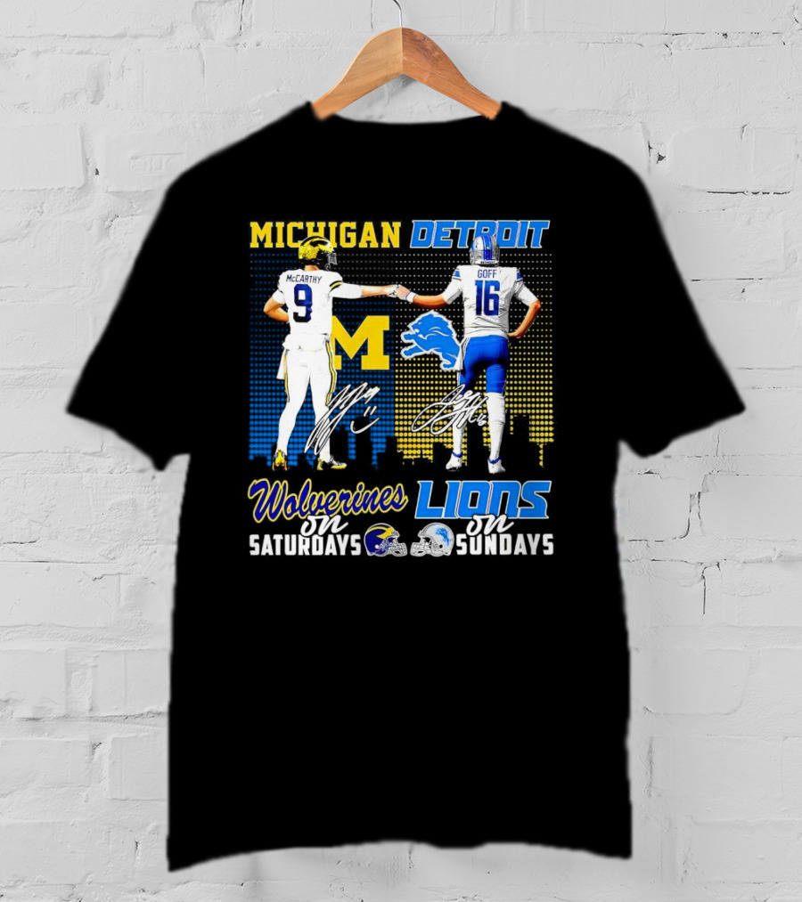 Michigan Wolverines McCarthy On Saturdays Detroit Lions Goff On Sundays T-Shirt