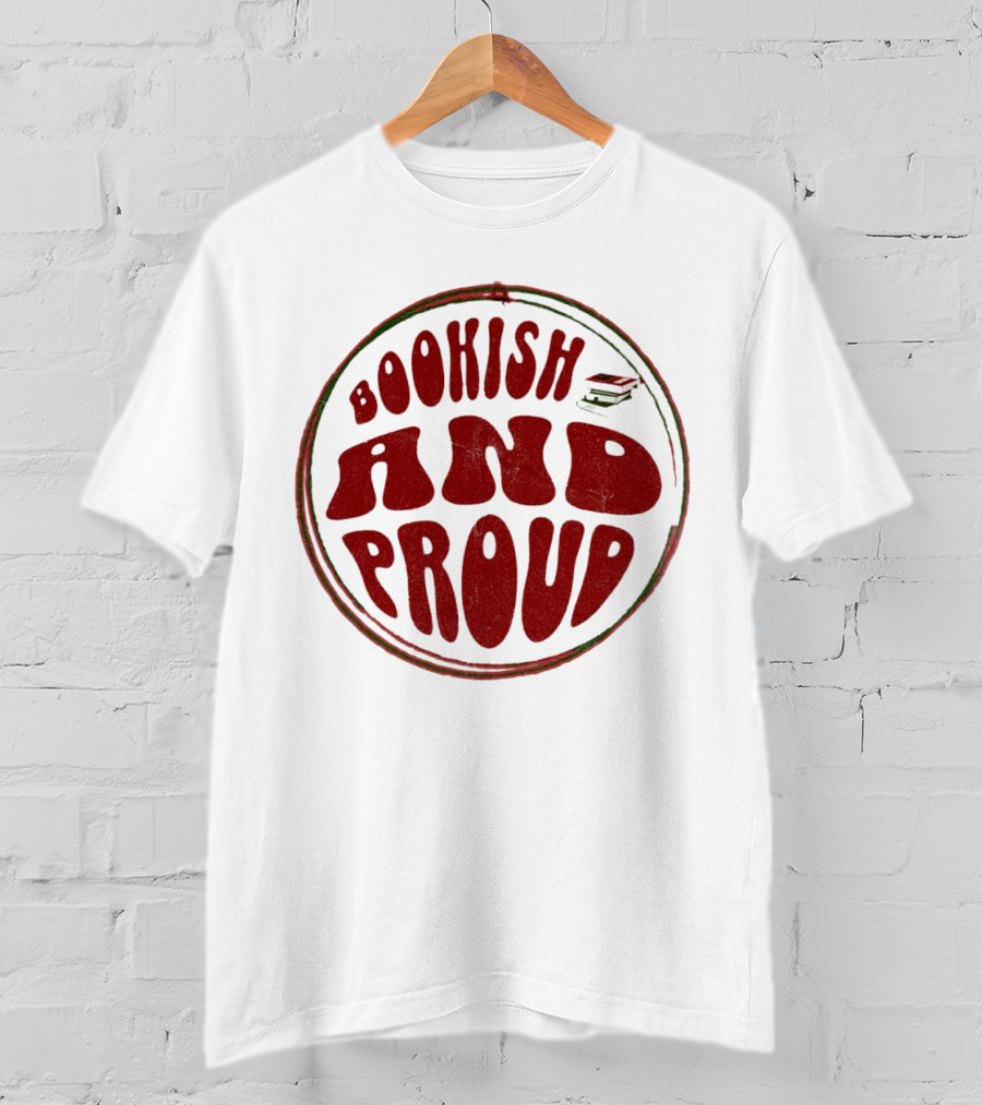 Bookish And Proud Retro Style Typography Circle T-Shirt