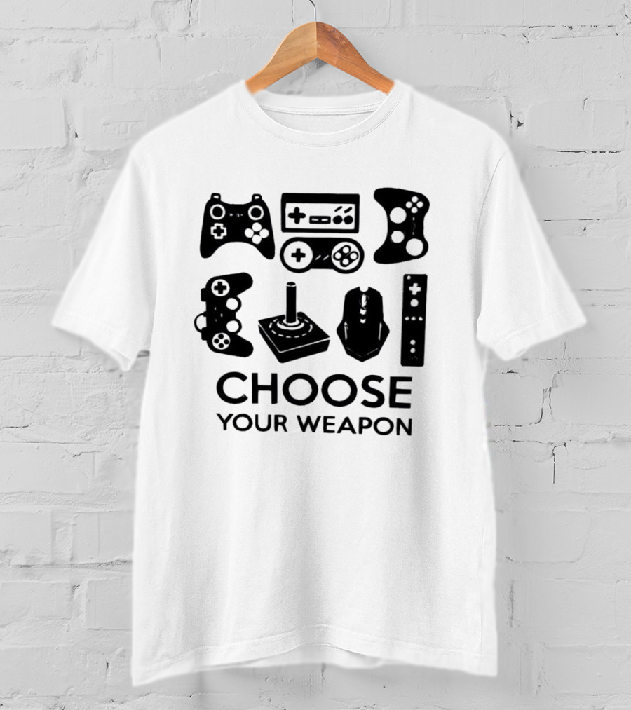 Choose Your Weapon Game Controllers Gamers T-Shirt
