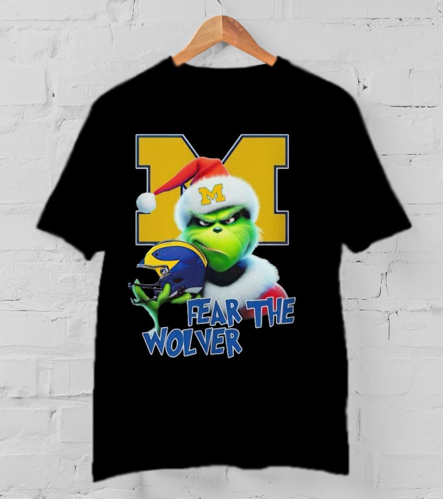 Grinch Michigan Wolverines Fear The Wolver Christmas T-Shirt