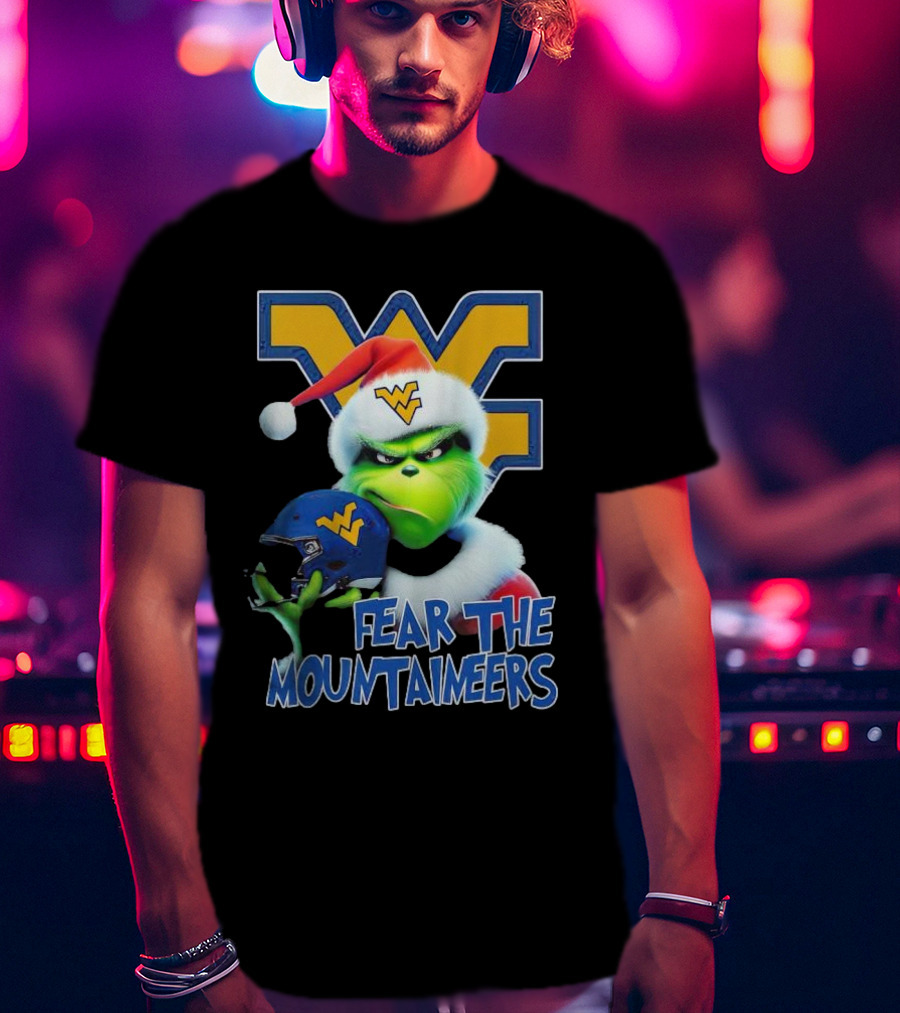 Grinch Fear The Mountaineers West Virginia Christmas Holiday T-Shirt