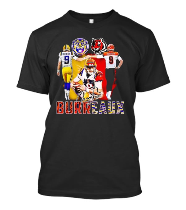 Joe Burrow Burreaux Signature LSU Tigers Cincinnati Bengals Football T-Shirt