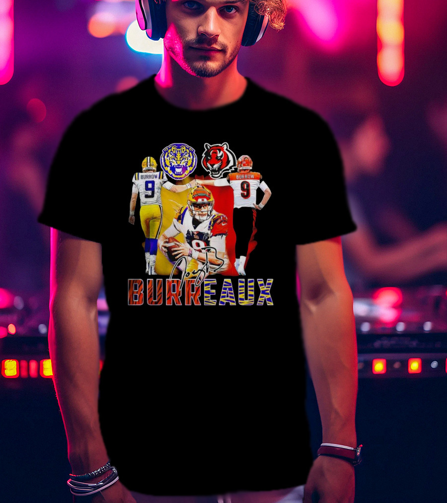 Joe Burrow Burreaux Signature LSU Tigers Cincinnati Bengals Football T-Shirt