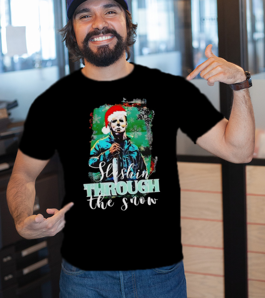 Michael Myers Slashin Through The Snow Christmas T-Shirt