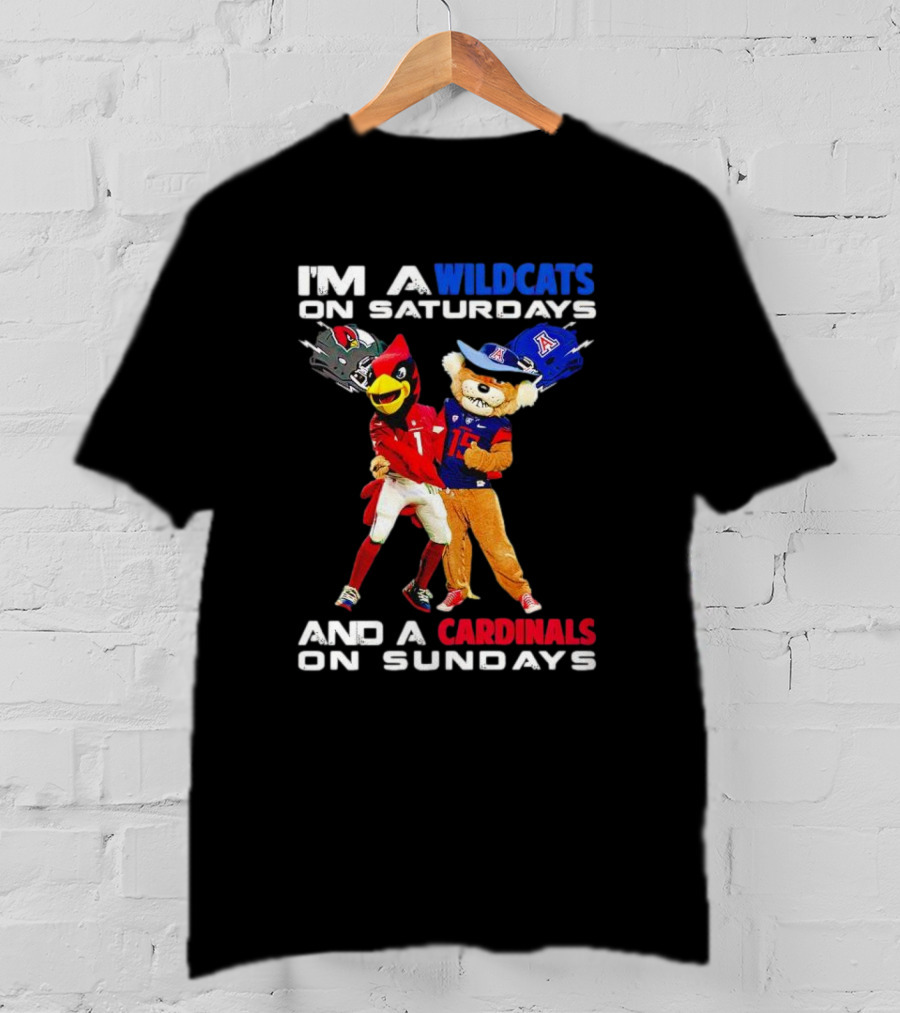 I’m A Wildcats On Saturdays And A Cardinals On Sundays Football Mascots T-Shirt