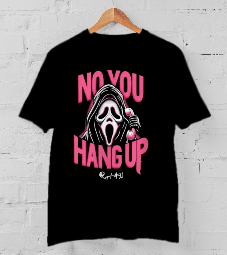 No You Hang Up Scream Mask Pink Phone T-Shirt