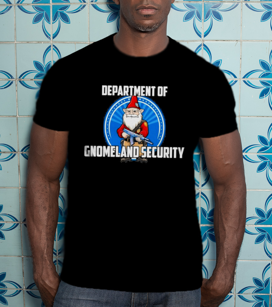 Department Of Gnomeland Security Gnome With Rifle Badge T-Shirt