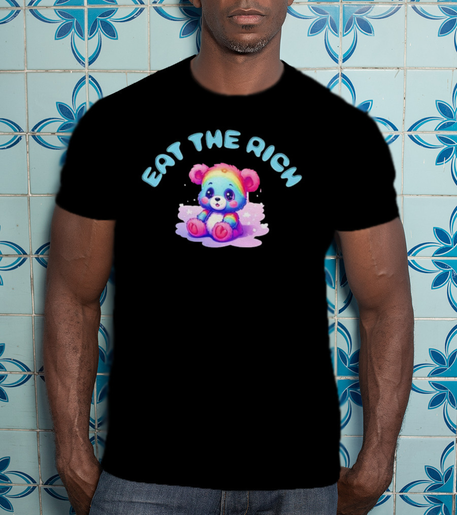 Eat The Rich Rainbow Teddy Bear T-Shirt