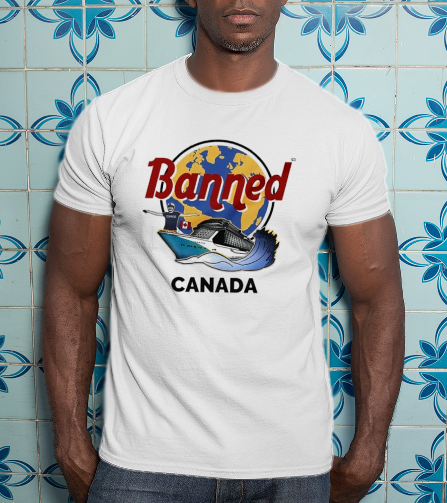 Banned From Canada Map Ship Wave T-Shirt