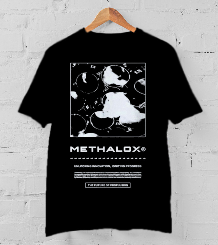 Methalox The Future Of Propulsion Unlocking Innovation, Igniting Progress T-Shirt
