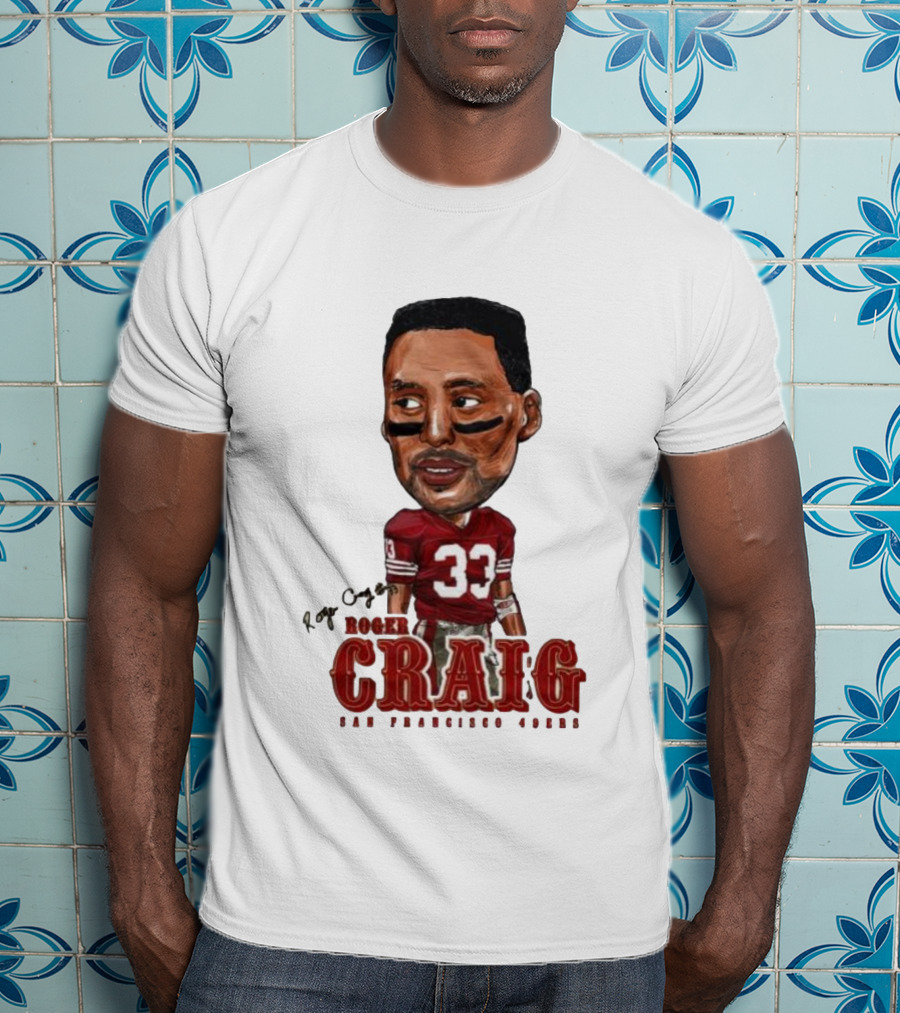 Roger Craig San Francisco 49ers 33 Big Head Character T-Shirt