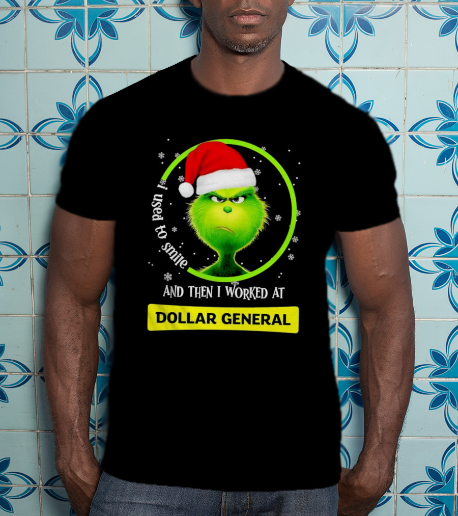 Santa Grinch I Used To Smile And Then I Worked At Dollar General Christmas T-Shirt