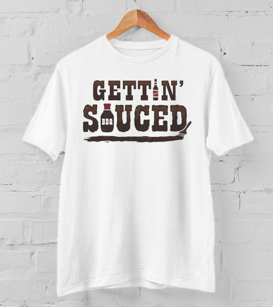 Gettin’ Booze Bbq Sauced T-Shirt