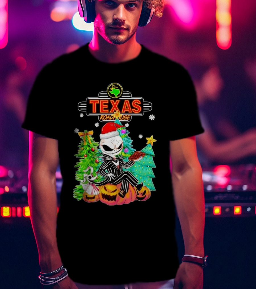 Jack Skellington Christmas With Texas Roadhouse Pumpkin And Christmas Trees T-Shirt
