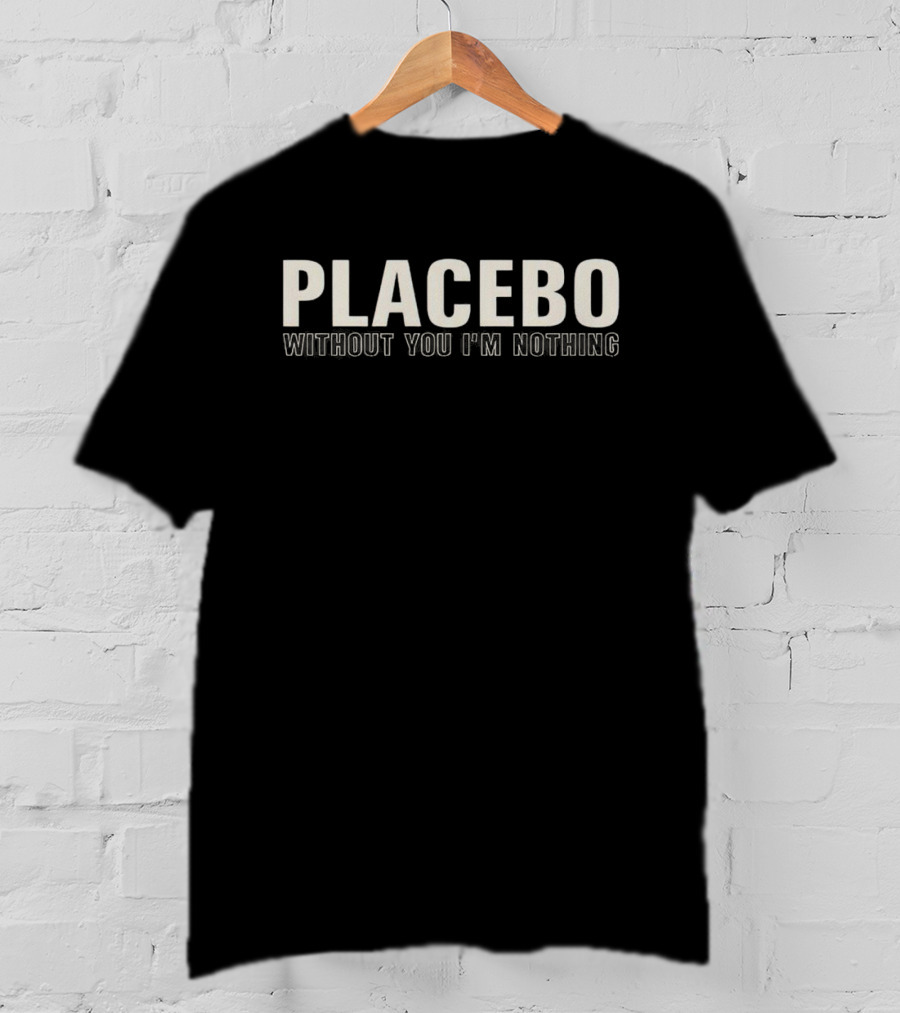 Placebo Without You I'm Nothing Album T-Shirt
