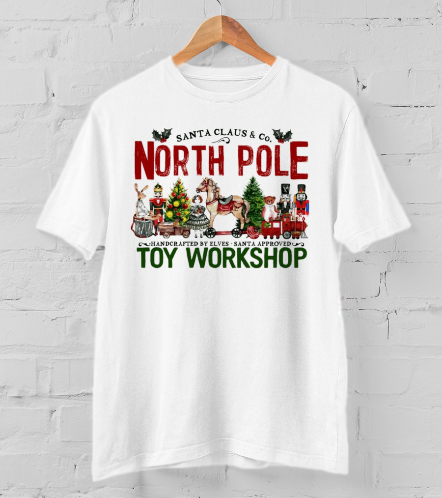 Santa Claus And Co. North Pole Handcrafted By Elves Santa Approved Toy Workshop T-Shirt