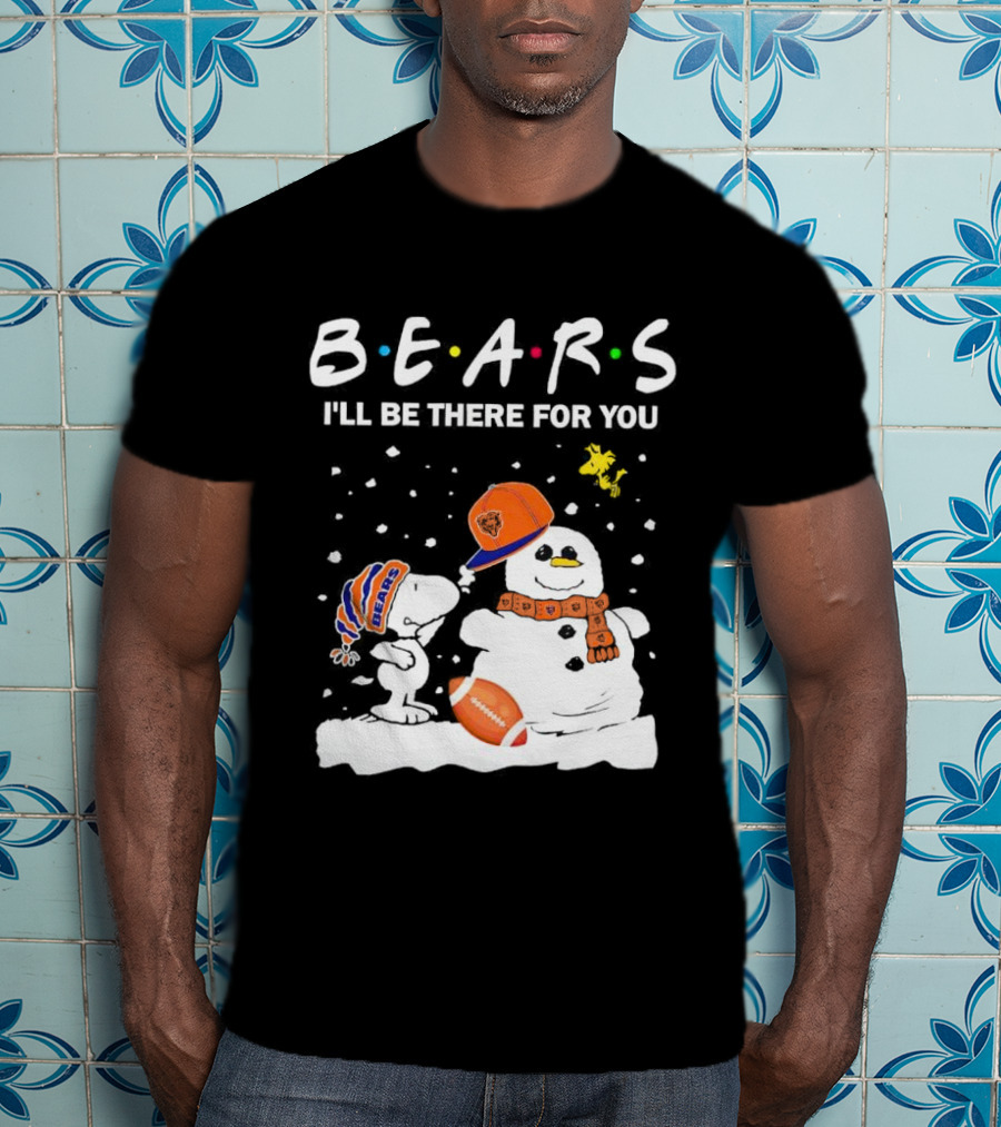 Snoopy And Snowman Chicago Bears I'll Be There For You Christmas Football T-Shirt