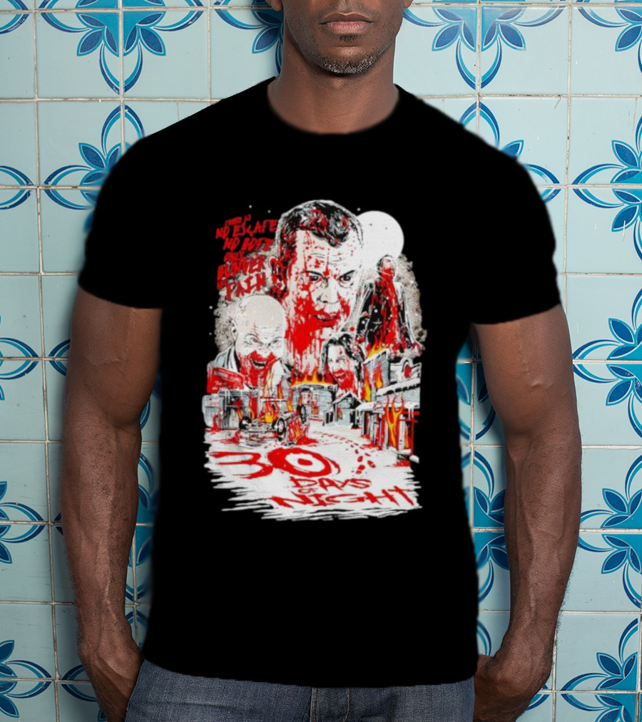 30 Days Of Night No Escape No Hope Only Hunger And Pain T-Shirt