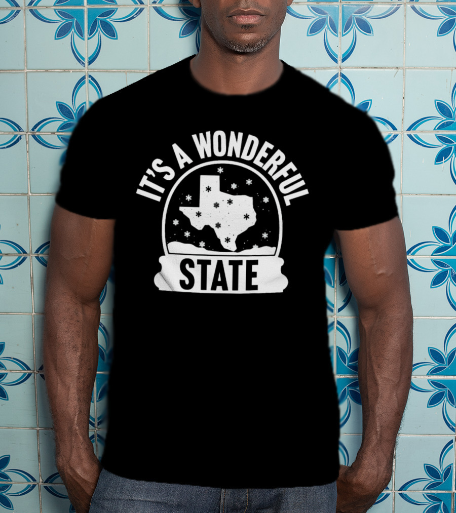 It's A Wonderful State Texas Snow Globe Holiday T-Shirt