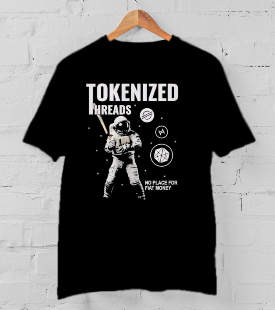 Tokenized Threads Astronaut Crypto Symbols No Place For Fiat Money T-Shirt