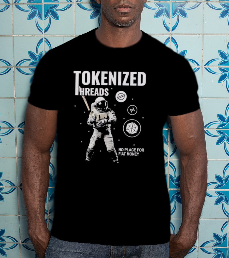 Tokenized Threads Astronaut Crypto Symbols No Place For Fiat Money T-Shirt